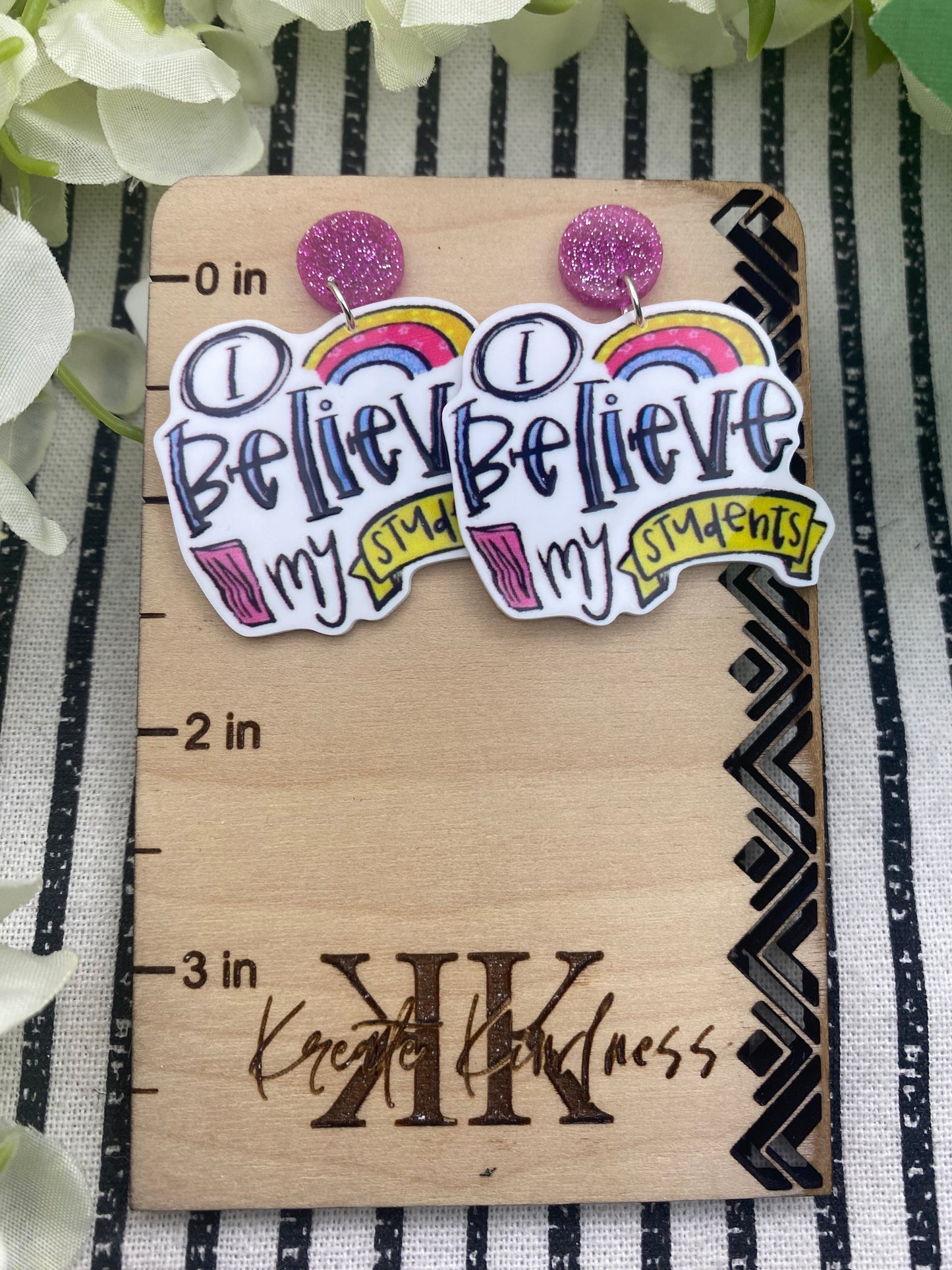 I believe in my students