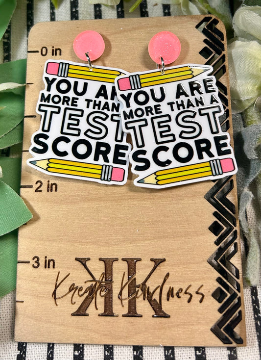 You are more than a test score!